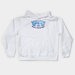 Whale You Be Mine Valentines Pun Kids Hoodie